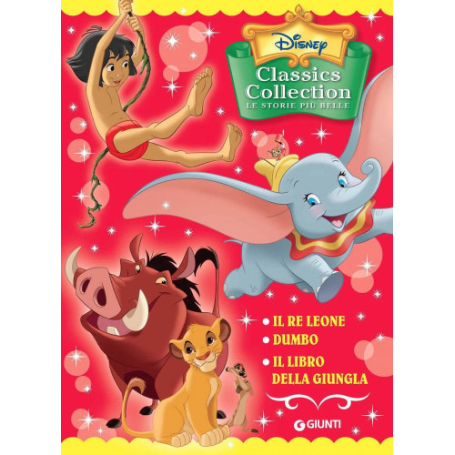 Libro Disney Classics Collection. Le storie più belle: Il Re Leone, Dumbo e Il Libro della Giungla