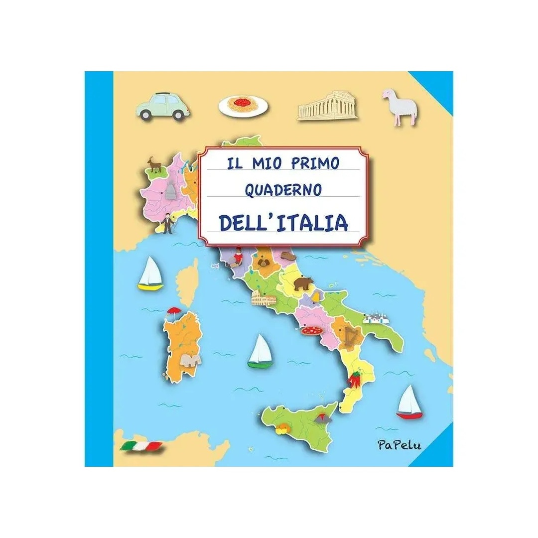 "Il mio Primo Quaderno dell'Italia" PaPelu, Libro Educativo di 48 pagine per Bambini e Bambine dai 5 Anni in su "Il mio Primo Quaderno dell'Italia" PaPelu, Libro Educativo di 48 pagine per Bambini e Bambine dai 5 Anni in su